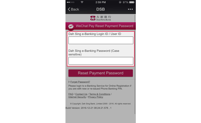 Please fill in your Dah Sing e-Banking Login ID / User ID and password